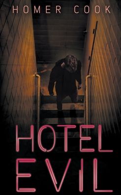 Cover for Homer Cook · Hotel Evil (Paperback Book) (2022)