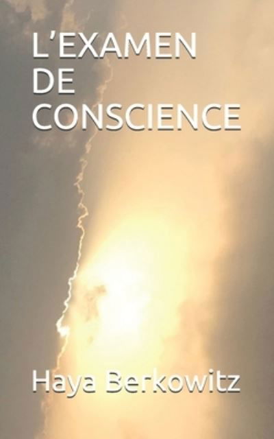 Cover for Haya Berkowitz · L'Examen de Conscience - Les Cles Des Sages d'Israel (Pocketbok) (2021)
