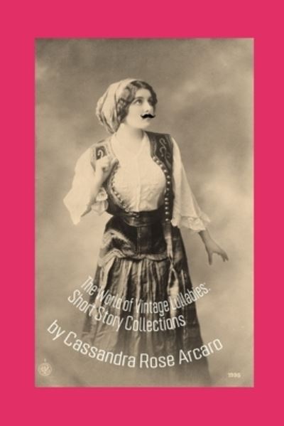 Cover for Cassandra Arcaro · The World of Vintage Lullabies (Paperback Book) (2020)