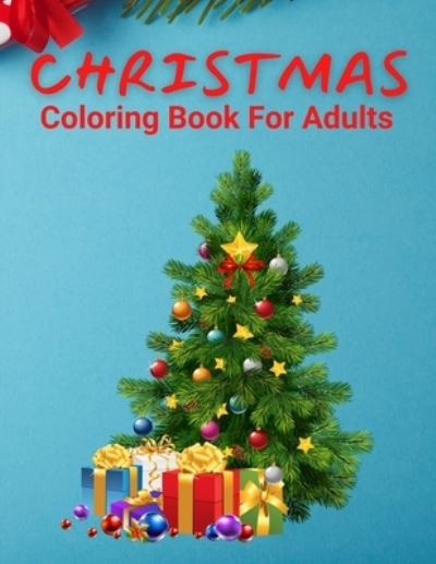 Christmas Coloring Book For Adults - Trendy Coloring - Bücher - Independently Published - 9798570736849 - 24. November 2020