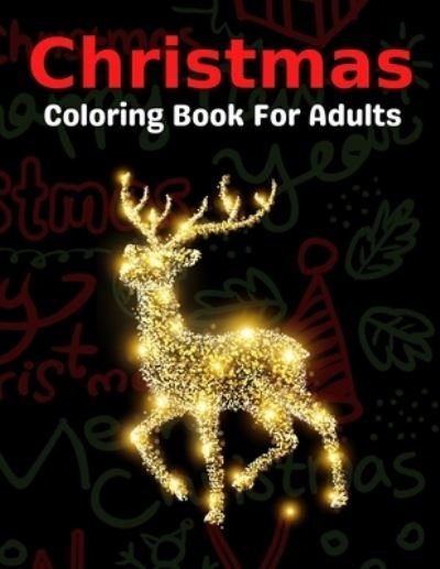 Christmas Coloring Book For Adults - Trendy Coloring - Bücher - Independently Published - 9798572323849 - 26. November 2020