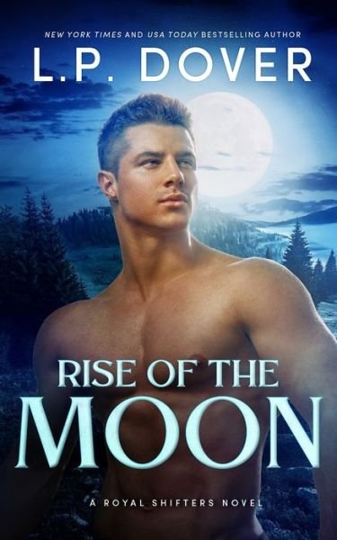 Cover for L P Dover · Rise of the Moon (Paperback Book) (2021)