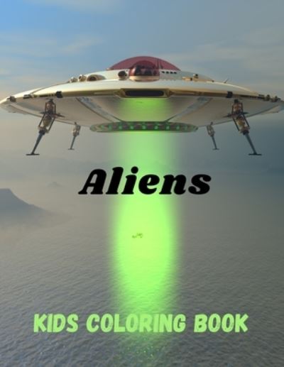 Cover for Harry Redmond · Aliens Kids Coloring Book (Pocketbok) (2021)