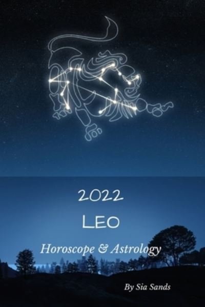Cover for Sia Sands · Leo 2022 (Paperback Book) (2021)