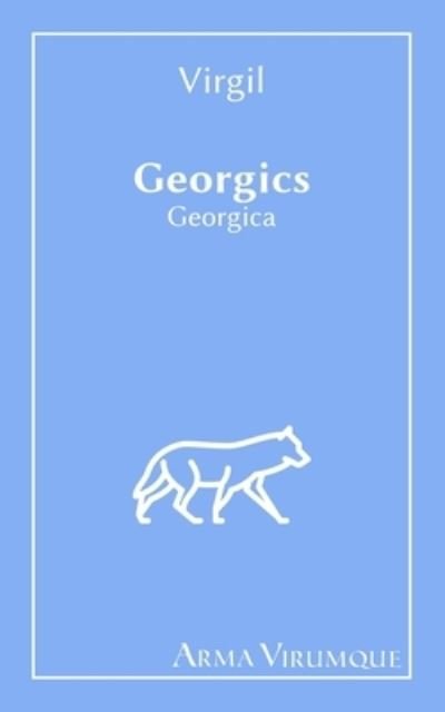 Cover for Virgil · Georgics - Georgica - Virgil (Paperback Book) (2021)