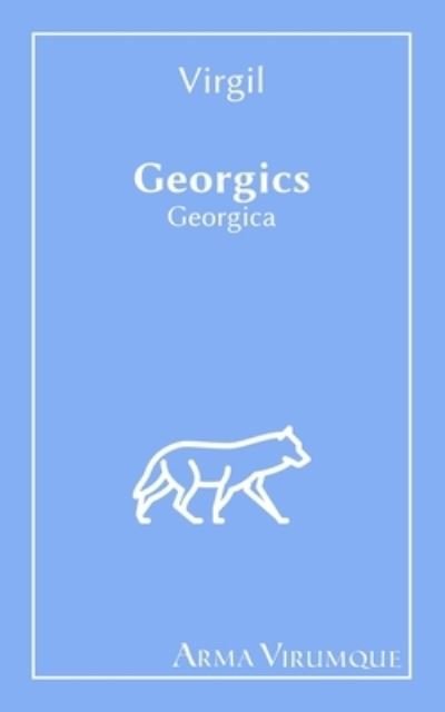 Cover for Virgil · Georgics - Georgica - Virgil (Taschenbuch) (2021)