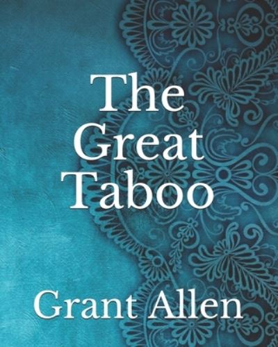 Cover for Grant Allen · The Great Taboo (Paperback Book) (2021)