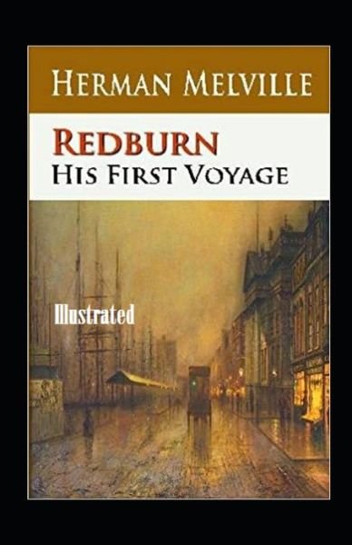 Cover for Herman Melville · Redburn Illustrated (Paperback Bog) (2021)