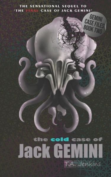 Cover for T a Jenkins · The cold case of JACK GEMINI - Gemini Case Files (Pocketbok) (2021)