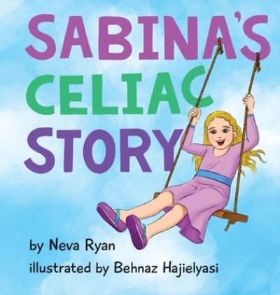 Cover for Neva Ryan · Sabina's Celiac Story (Book) (2023)