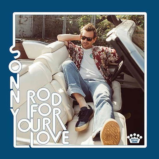 Cover for Sonny Smith · Rod For Your Love (LP) (2017)