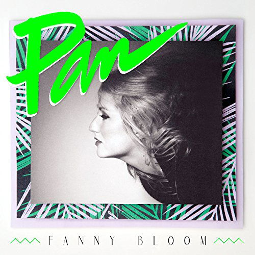 Cover for Fanny Bloom · Pan (LP) (2022)