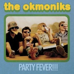 Cover for Okmoniks · Party Fever (CD) (2008)