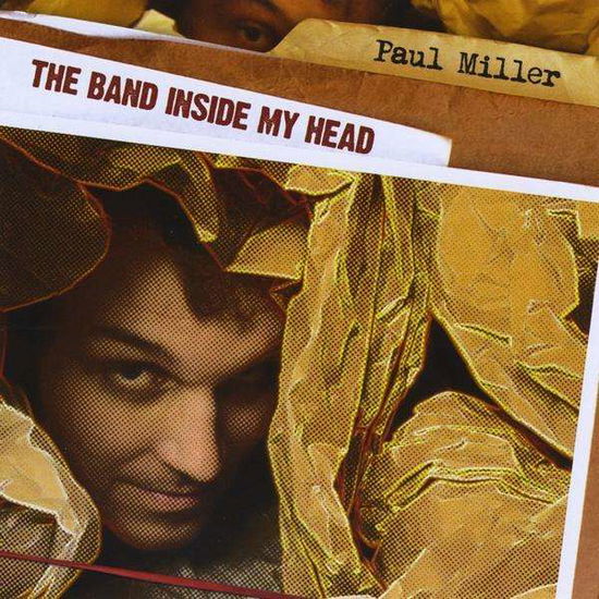 Cover for Paul Miller · Band Inside My Head (CD) (2009)