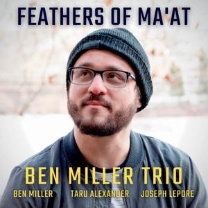 Cover for Ben Miller · Feathers Of Ma'at (CD) (2023)