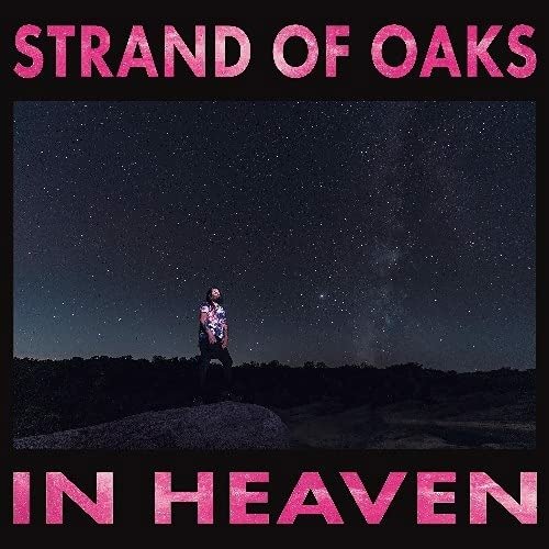 In Heaven-Indie / Coloured- - Strand Of Oaks - Musik - Galacticana Records - 0787790340850 - 1. Oktober 2021