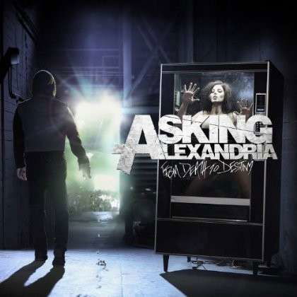 From Death to Destiny - Asking Alexandria - Musiikki - Sumerian/Ada - 0817424012850 - tiistai 6. elokuuta 2013