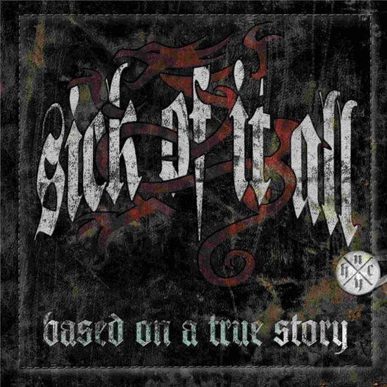 Cover for Sick of It All · Based on a True Story (LP) (2010)