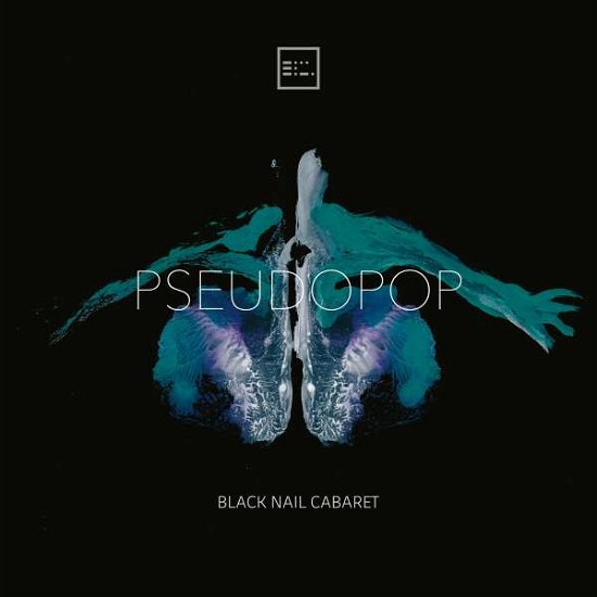 Cover for Black Nail Cabaret · Pseudopop (CD) [Digipak] (2022)