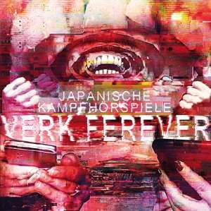 Verk Ferever - Japanische Kampfhorspiele - Musik - BASTARDIZED - 0885150701850 - 13. september 2019