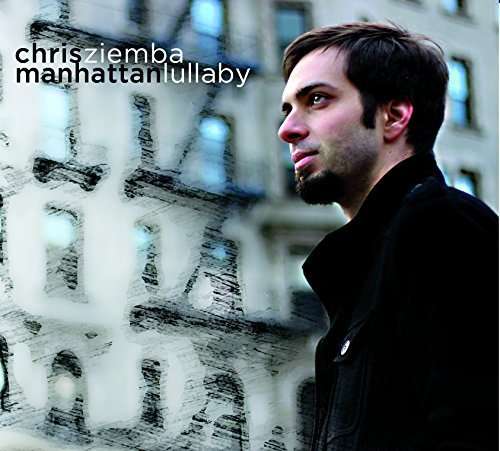 Cover for Chris Ziemba · Manhattan Lullaby (CD) [Digipak] (2017)