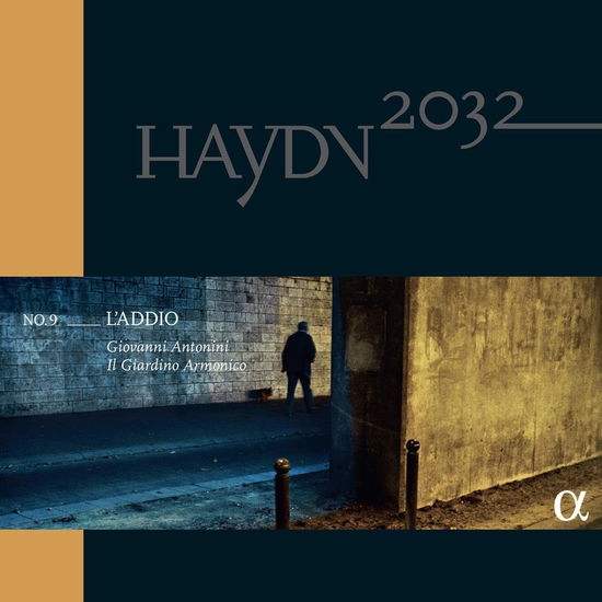 Haydn 2032 / Vol. 9: LAddio - Sandrine Piau / Il Giardino Armonico / Giovanni Antonini - Musik - ALPHA CLASSICS - 3760014196850 - 8. September 2023