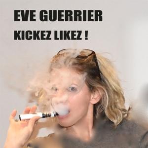 Cover for Eve Guerrier · Kickez Likez! (CD) (2022)