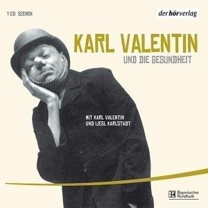 Karl Valentin Und Die - Karlstadt, Liesl / Karl Len - Musik - DER HOERVERLAG - 4001617024850 - 16. oktober 2009