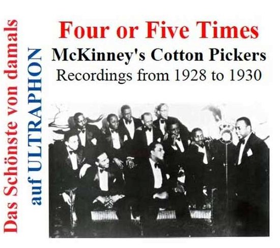 Cover for Mckinney's Cotton Pickers · Four or Five Times (CD) (2018)