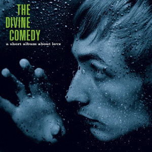 A Short Album About Love - Divine Comedy - Musikk - ULTRA VYBE - 4526180593850 - 4. februar 2022
