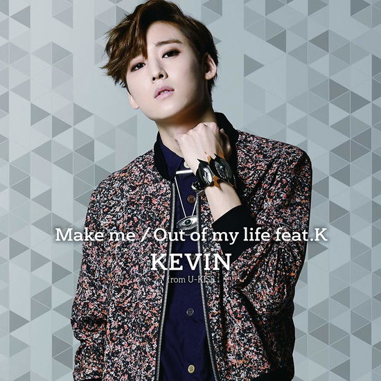 Cover for Kevin · Make Me/out of My Life Feat.k (CD) [Japan Import edition] (2016)