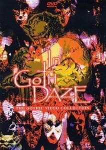 In Goth Daze - the Gothic Video Collection - Various Artists - Elokuva - CHERRY RED - 5013929923850 - tiistai 7. elokuuta 2018