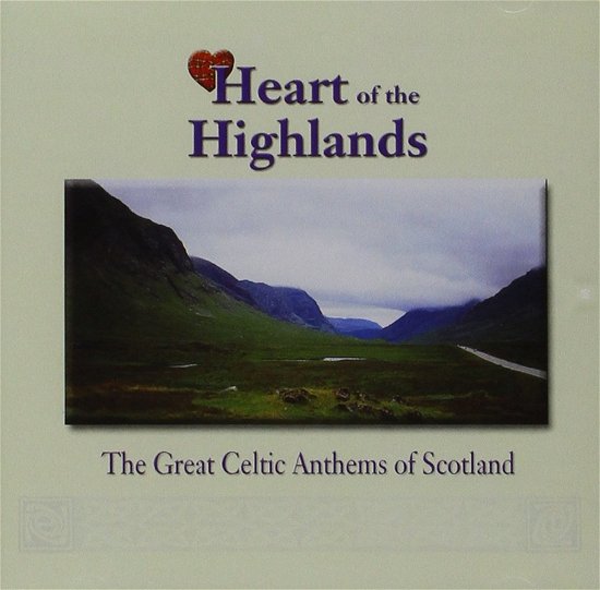 Heart Of The Highlands - Various Artists - Music - SCOTDISC - 5014675306850 - July 22, 2002