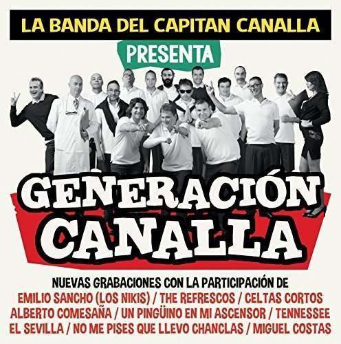 Cover for La Banda Del Capitan Canalla · Generacion Canalla (CD) (2016)