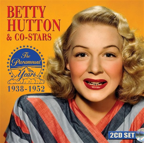 Cover for Betty Hutton · The Paramount Years 1938-1952 (CD) (2024)