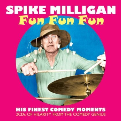 Cover for Spike Milligan · Fun Fun Fun (CD) (2013)