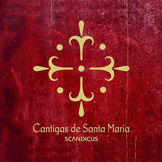 Scandicus · Cantigas de Santa Maria (CD) (2022)