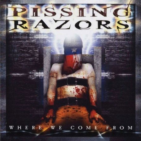 Pissing Razors · Where We Come From (CD) [Remastered edition] [Digipak] (2013)