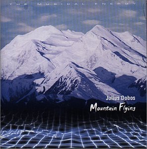 Julius Dobos · Mountain Flying (CD) (2021)