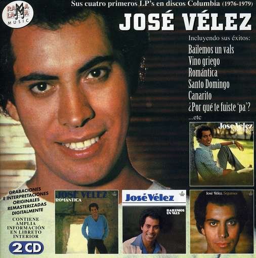 Cover for Jose Velez · Sus Cuatro Primeros Lp's en Discos Columbia 76-79 (CD) (2017)