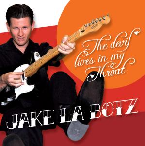 Devil Lives in My Throat - La Botz Jake - Musik - Crs - 8713762010850 - 20. juni 2012