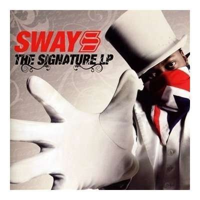 Cover for Sway · Signature LP (CD) [Bonus Tracks edition] (2009)