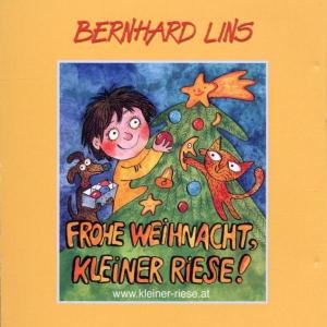 Cover for Bernhard Lins · Frohe Weihnacht,kleiner Riese (CD) (2002)