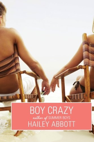 Cover for Hailey Abbott · Boy Crazy (Taschenbuch) (2009)