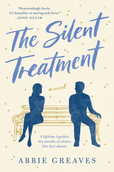 Cover for Abbie Greaves · The Silent Treatment: A Novel (Taschenbuch) (2021)