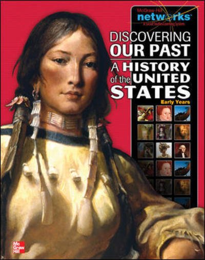 Cover for McGraw Hill · Discovering Our Past: A History of the United States-Early Years, Student Edition - THE AMERICAN JOURNEY TO 1877 (Hardcover Book) [Student edition] (2011)