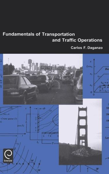 Cover for Carlos F. Daganzo · Fundamentals of Transportation and Traffic Operations (Hardcover Book) [1st edition] (1997)
