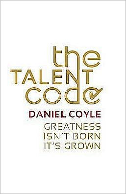 Cover for Daniel Coyle · The Talent Code: Greatness isn't born. It's grown (Pocketbok) (2010)