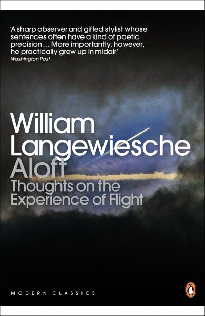 Cover for William Langewiesche · Aloft - Penguin Modern Classics (Paperback Book) (2010)