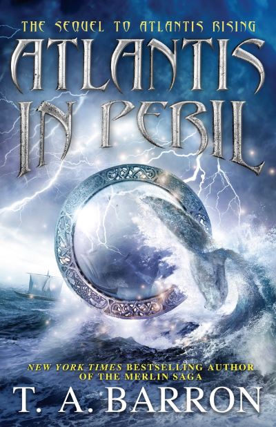 Atlantis in Peril (Atlantis Saga) - T. A. Barron - Książki - Puffin Books - 9780147511850 - 4 października 2016